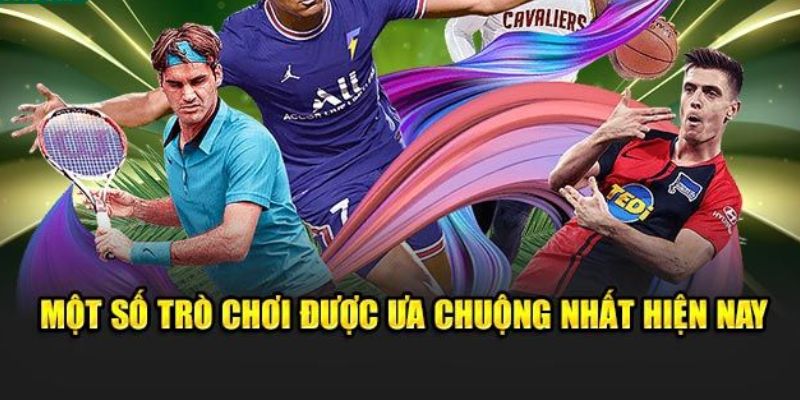 Chuyên mục sở hữu số lượng trò chơi đa dạng xanh chín