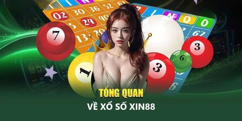 Sơ lược về xổ số Xin88