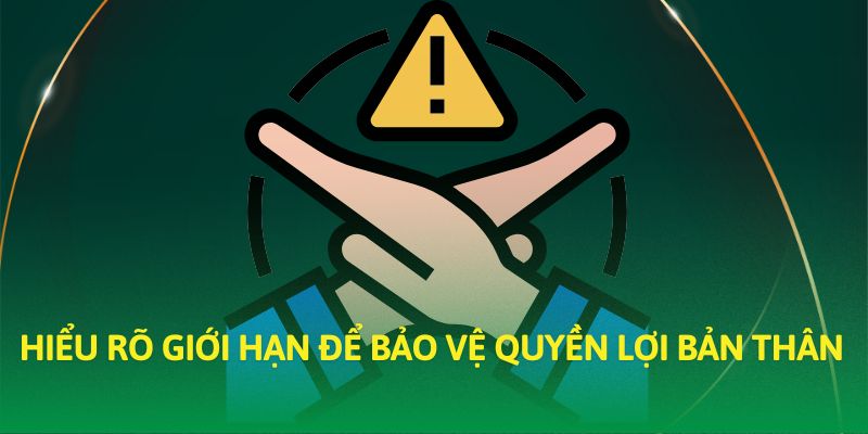 Hiểu rõ giới hạn để bảo vệ quyền lợi bản thân