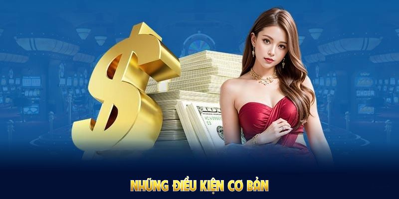 Những điều kiện cơ bản trong quá trình nạp tiền Xin88 bạn cần nhớ