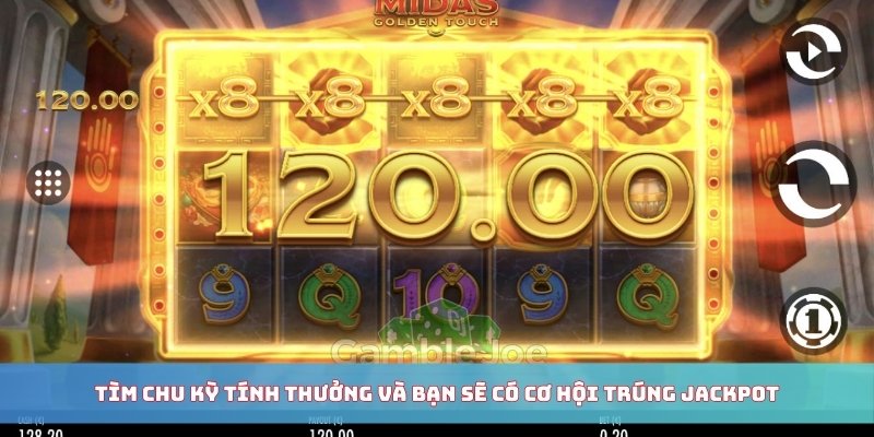 Tìm chu kỳ tính thưởng và bạn sẽ có cơ hội trúng jackpot